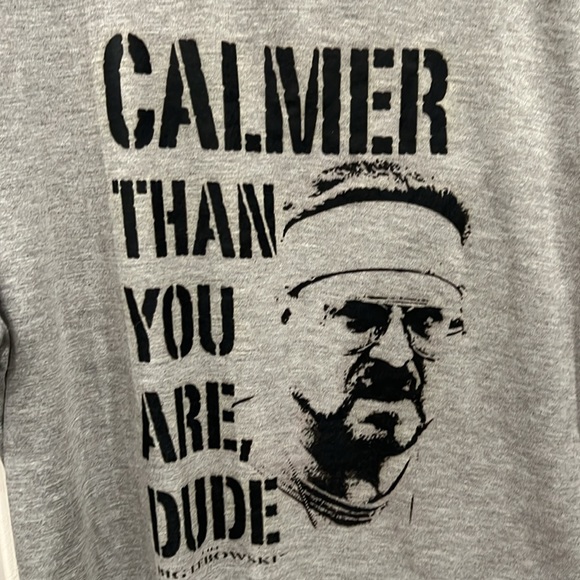 Grey Men’s 2XL “Calmer Than You Are, Dude” Big Lebowski Graphic ShortSlv T-Shirt - Picture 2 of 6